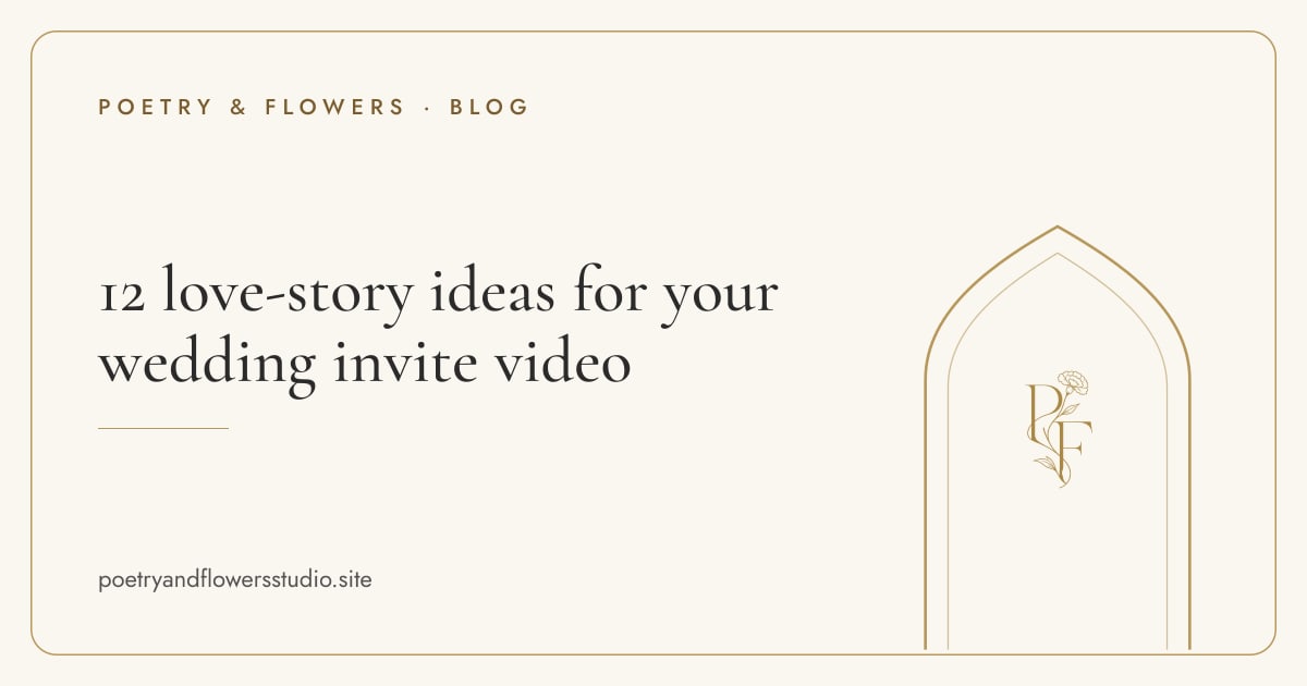 Ivory cover with a gold arch and our monogram, titled: 12 love-story ideas for your wedding invite video